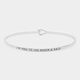 I LOVE YOU TO THE MONN & BACK Message Thin Brass Metal Hook Bracelet