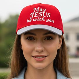 MAY JESUS BE WITH YOU Message Embroidered Baseball Cap